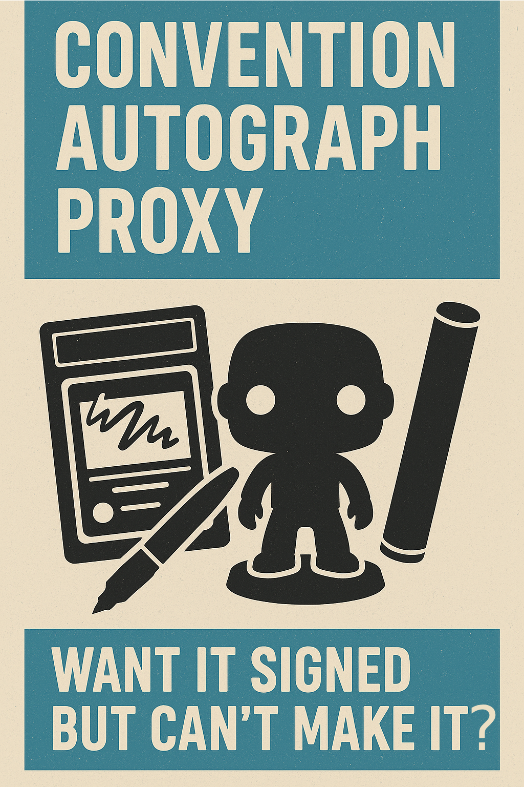 Convention Autograph Proxy Service