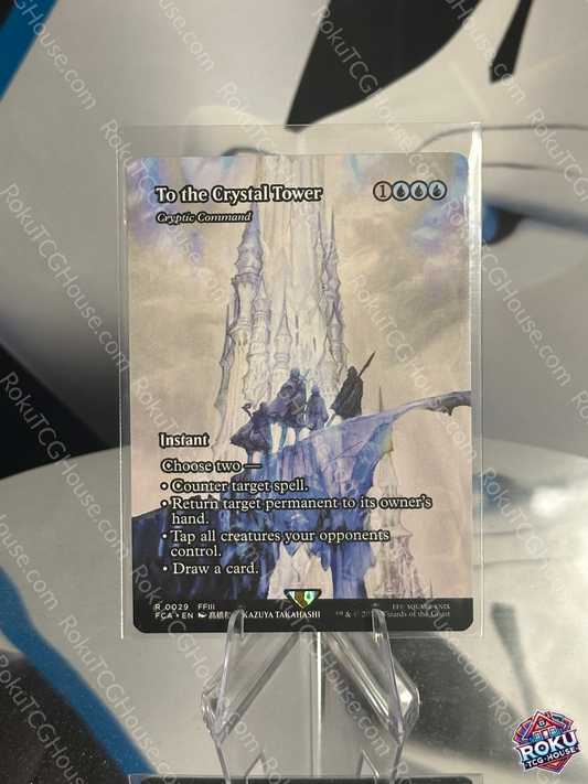 To the Crystal Tower - MTG: Final Fantasy Card (NM)