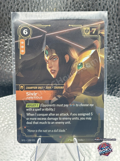 Sivir Ambitious 120/221 Riftbound Spiritforged foil card front
